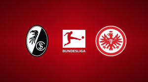 Freiburg vs. Frankfurt