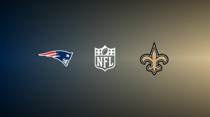 New England Patriots vs. New Orleans Saints