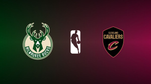 Milwaukee Bucks vs. Cleveland Cavaliers
