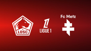 LOSC vs. FC Metz