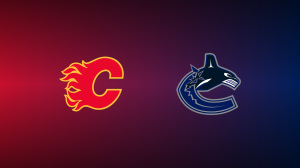 Calgary Flames vs. Vancouver Canucks